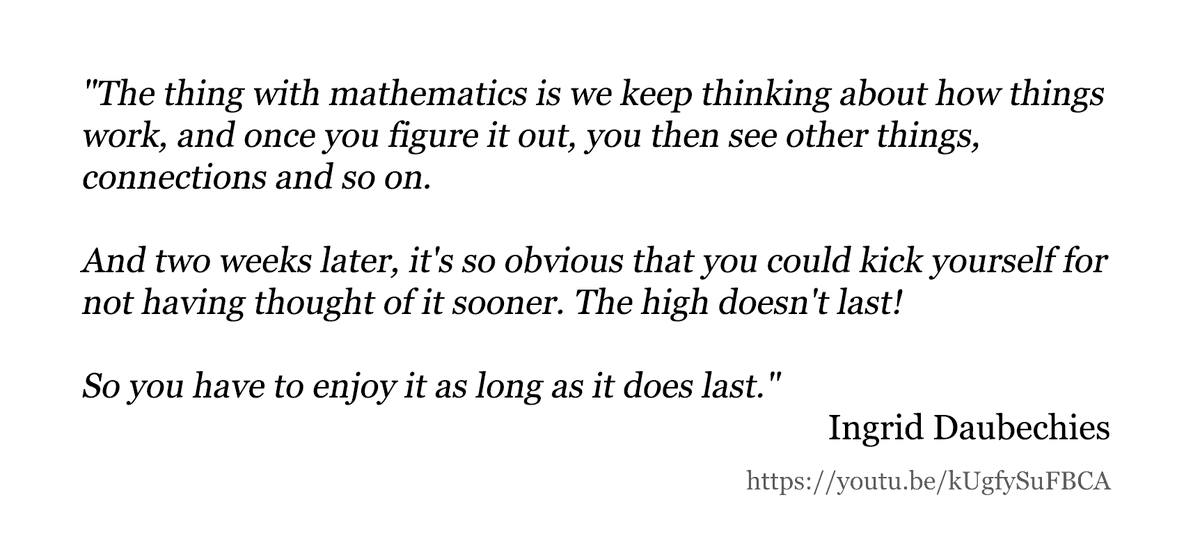 Was looking for some videos on wavelets and stumbled upon this nice little quote by Ingrid Daubechies from an interview, and figured it would be good share.

From here: youtube.com/watch?v=kUgfyS…