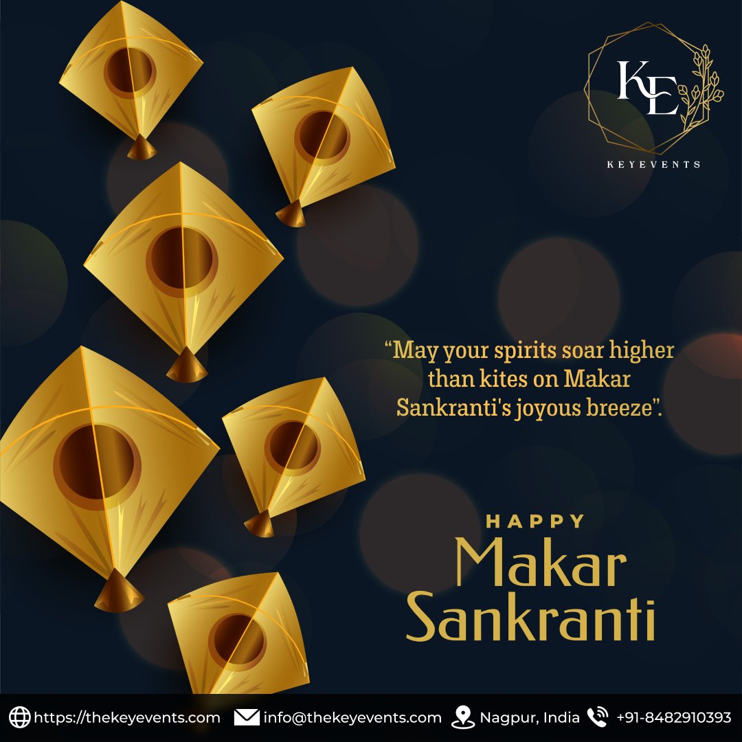 keyeventsngp's tweet photo. ✨Happy Makar Sankranti, dear friends! 🪁 May your lives be filled with joy and your events be unforgettable. 🥳 Discover the ease of event planning with #KeyEvents. 

#HappyMakarSankranti #EventPlanning #EventPlanners #Events #NagpurEvents #Nagpur #MakarSankranti2024 https://t.co/X6BO4ubngb