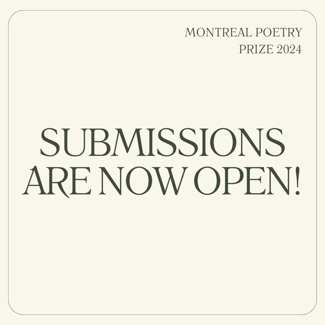 The Montreal International Poetry Prize 2024 is now accepting submissions! Send us your poems here: montrealpoetryprize.awardsplatform.com