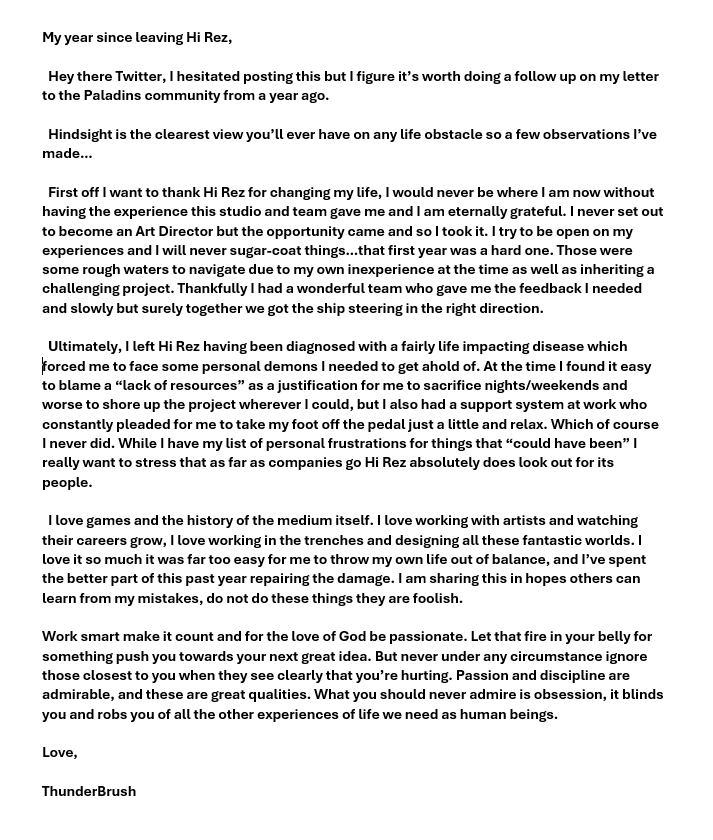 So it's been a year since I wrote my farewell letter to the Paladins community. thought it might be interesting to do a follow-up. Things have gone well and I skipped over the boring stuff of new job/moving home to family but I wanted to share what mattered most imo.