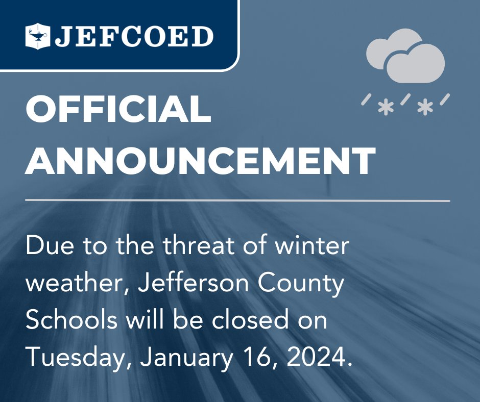 JEFCOED's tweet photo. 📌Due to the threat of winter weather, Jefferson County Schools and offices will be closed on Tuesday, Jan. 16th. No after-school activities on Tuesday.

We will be monitoring the weather for Wednesday, and will send out further communication if a delay or closure is needed. https://t.co/TgPPYoUwta
