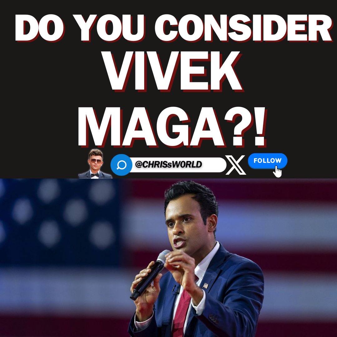 Would you consider Vivek MAGA?🤔