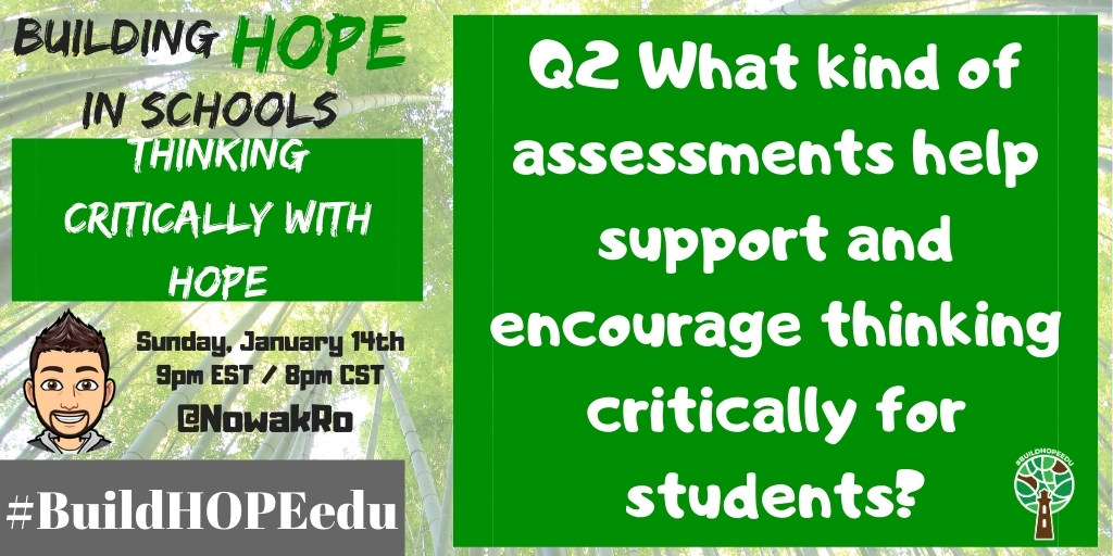 A2 I love to do assessments differently. I ask students to participate in oral tests (vs. written tests); I ask them to create questions, rather than only answer them; I ask them to teach a topic or explain with a video to demonstrate learning/understanding. #BuildHOPEedu