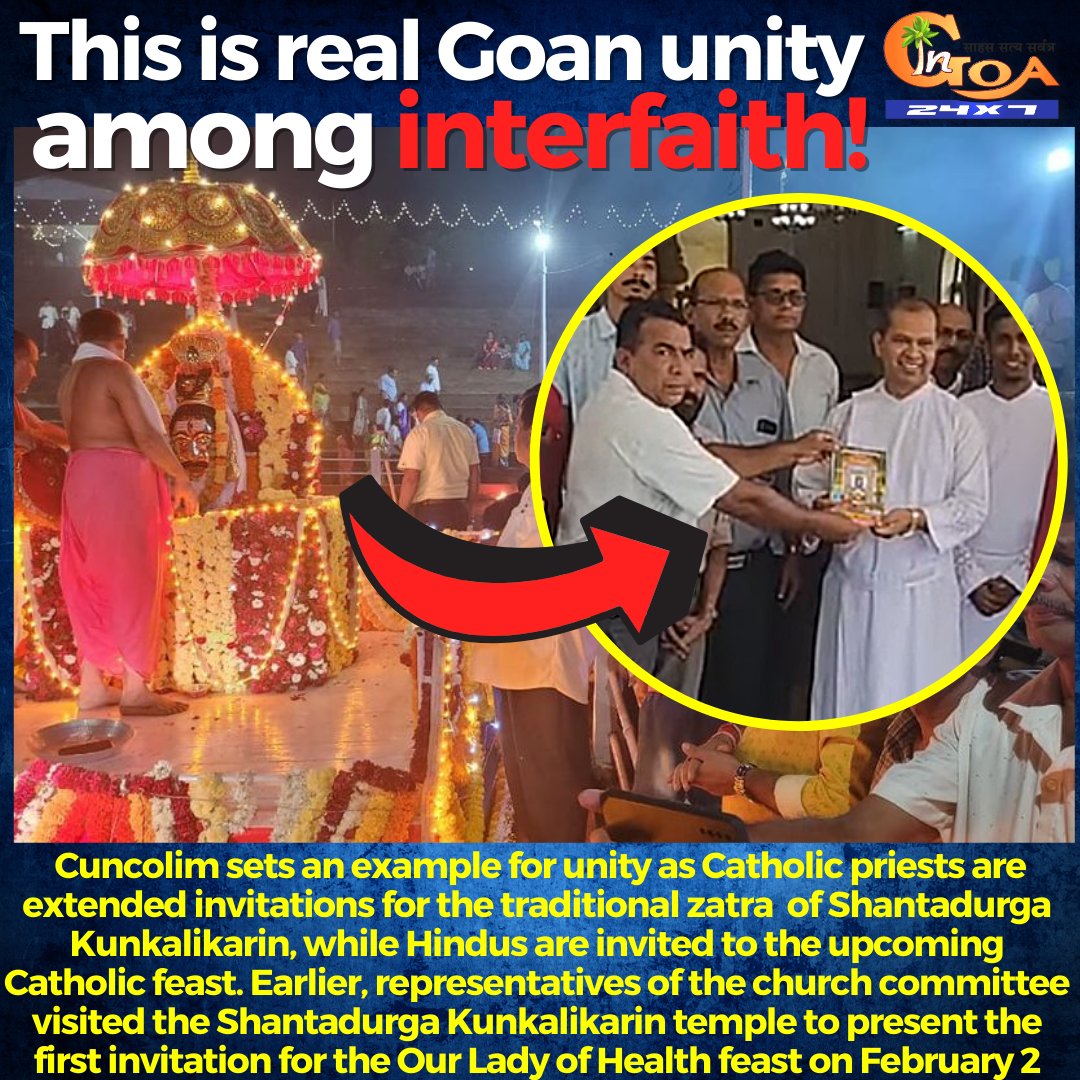 InGoa24x7's tweet photo. Cuncolim sets an example for unity as Catholic priests are extended invitations for the traditional zatra  of Shantadurga Kunkalikarin, while Hindus are invited to the upcoming Catholic feast.

#Goa #GoaNews #Unity #Temple #Church #Religion #Faith #UnityInDiversity https://t.co/Dqrhwrd5PL