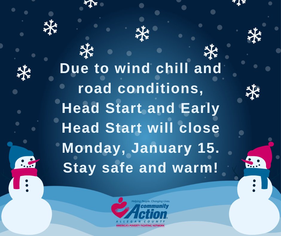 CommActionAlleg's tweet photo. Due to wind chill and road conditions, Head Start and Early Head Start will close Monday, January 15. Stay safe and warm! https://t.co/xi6fMPBCwl