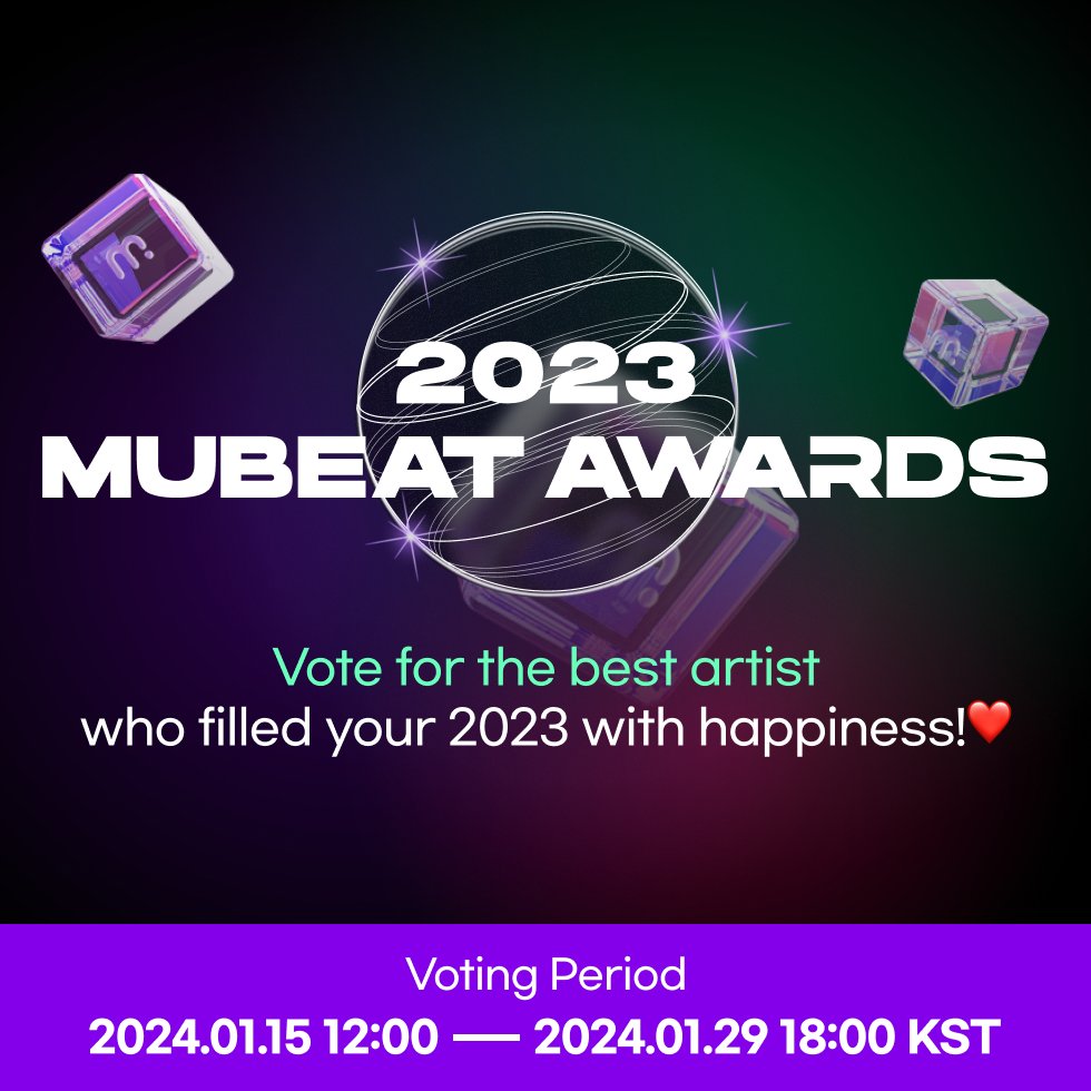 MubeatOfficial's tweet photo. ✨2023 Mubeat Awards Voting OPEN!🏆

Vote for the best artist
who filled your 2023 with happiness!❤️

Voting Period:
1/15 12:00~1/29 18:00 KST

🔻Vote NOW on the Mubeat APP!🔻
https://t.co/Rj3LVPWrWO

✔️Notice & FAQ
https://t.co/aGxfqySjl8

#Mubeat #MubeatAwards #뮤빗 #뮤빗어워즈