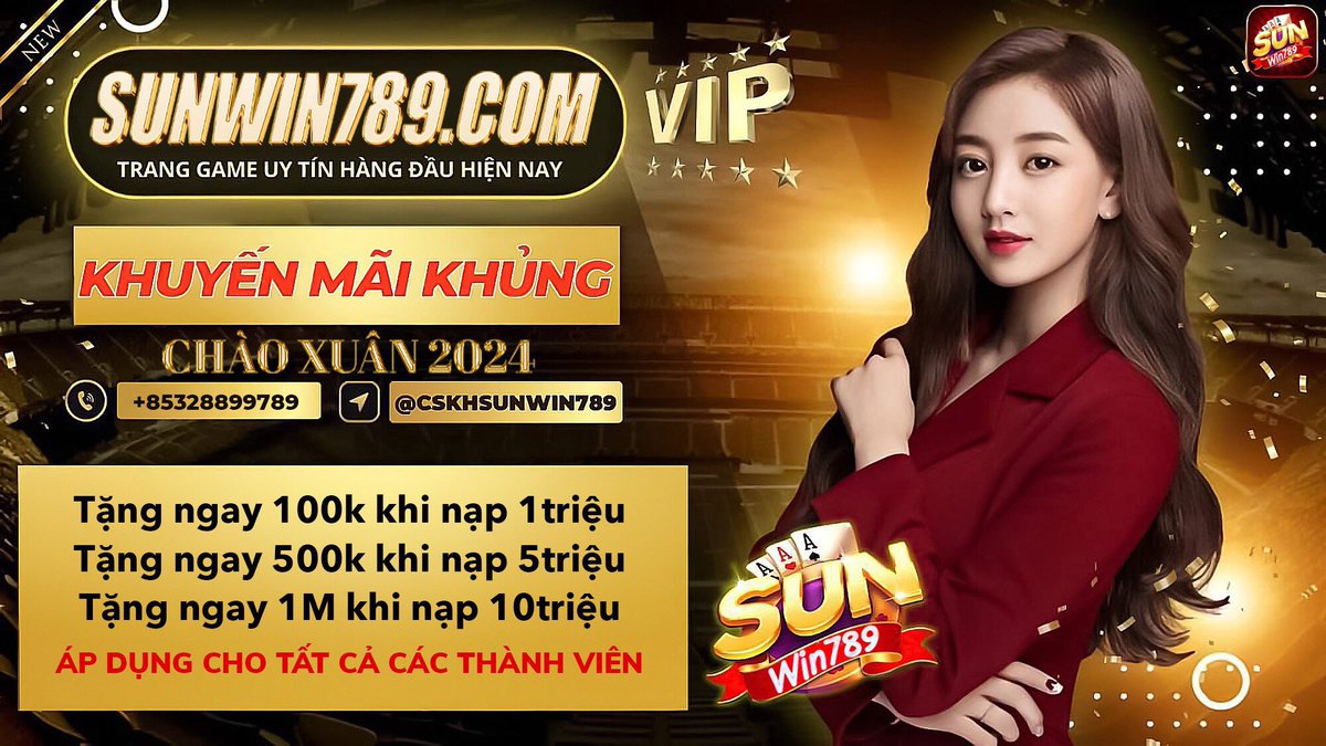 Sun_Win789's tweet photo. 👉Cập nhật link chơi IOS/Android/Web mới nhất 2024:  https://t.co/cY5wuOsiwA   
  *  Hỗ trợ người chơi 24/7 – Dịch vụ CSKH chu đáo Một trong những điểm mạnh của cổng game SUNWIN789 được giới game thủ đánh giá và khen ngợi hết lời chính là bộ phận chăm sóc khách hàng chuyên nghiệp. Đội ngũ nhân viên của chúng tôi được tuyển chọn vô cùng kỹ càng, khắt khe nên đảm bảo phục vụ người chơi hết mình, hết lòng. 
  *TELEGRAM : @CSKHSUNWIN789