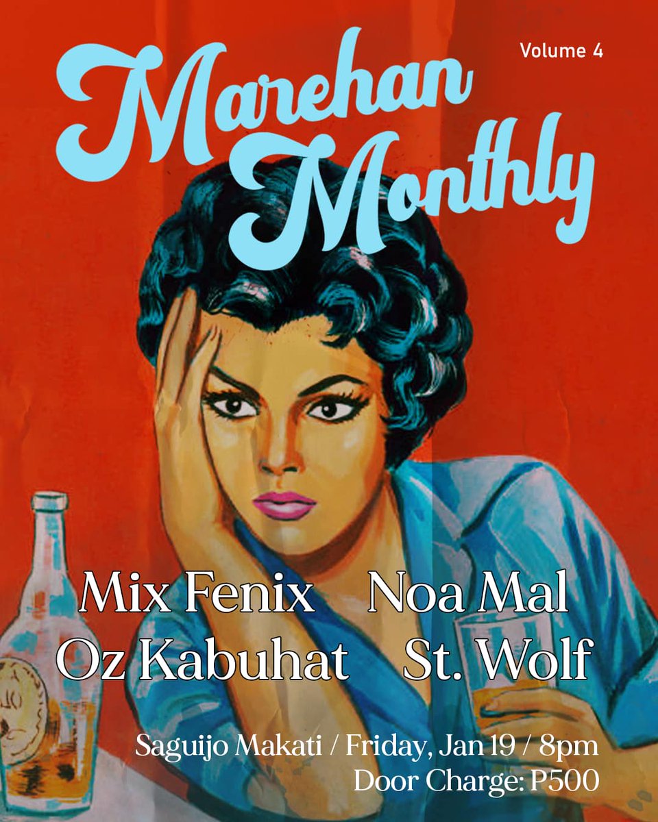 Jan 19 (Fri)- Locked Down Entertainment presents: MAREHAN MONTHLY VOL. 4 w/ performance by: Mix Fenix, Noa Mal, Oz Kabuhat, ST. WOLF 8pm 500php