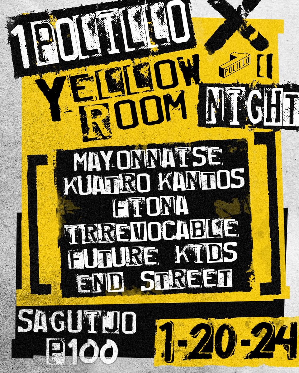 Jan 20 (Sat)- 1 Polillo x Yellow Room Music Night w/ performance by: Mayonnaise, Kuatro Kantos, FIONA, Irrevocable, Future Kids, End Street 7pm 100php RESERVE YOUR TABLE NOW. ( consumable )