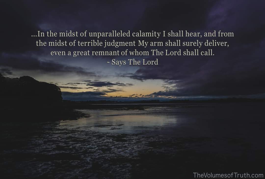 Excerpt from: thevolumesoftruth.com/I_Am_Calling_Y…

#ALetterfromGod #TheWrathofGod #TheDayofTheLord #TheDayofCalamity #TheVolumesofTruth #LettersfromGod #lamentations #PropheticWord #TheWordofGod #NewScriptures  #TheRemnant #trumpet #warning #judgment  #BirthPangs #calamity #desolations