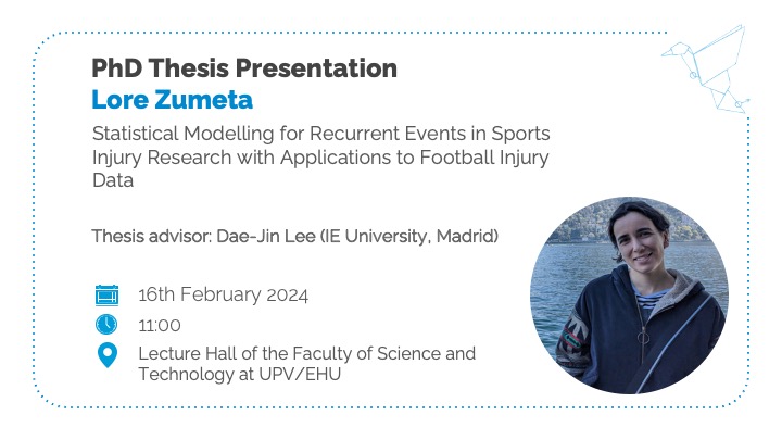 BCAMBilbao's tweet photo. Lore Zumeta will defend her thesis “Statistical Modelling for Recurrent Events in Sports Injury Research with Applications to Football Injury Data” on February 16th!

On behalf of the #BCAM team, we wish Lore the best of luck!

⏰ 11:00
📍UPV/EHU
🌐 https://t.co/VLAtTSoJy3 https://t.co/VGCKpODd9v