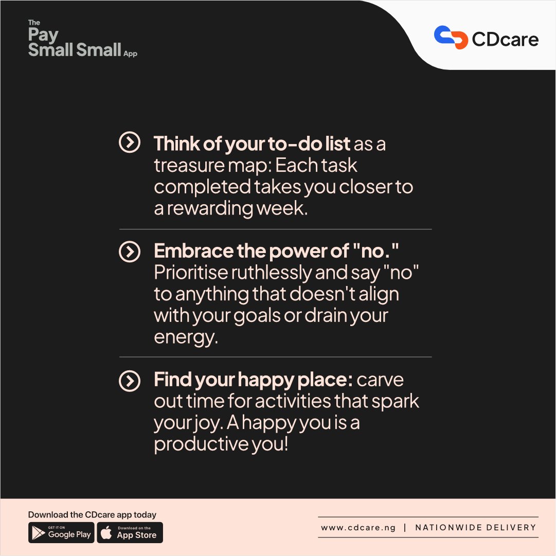 CDcareNG's tweet photo. This Week...
Navigate your week like a pro! Prioritize with purpose, say 'no' to the unnecessary, and find joy in every moment. Have a rewarding and productive week ahead!
#CDcarepaysmallsmall #MondayMotivation #OwnYourWeek