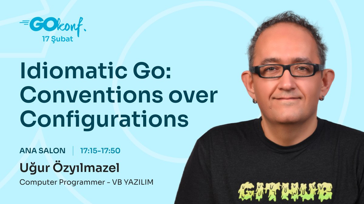 IstGophers's tweet photo. GoKonf 2024'ün sıradaki konuşmacısı Uğur Özyılmazel 🥳

VB Yazılım şirketinde Computer Programmer olarak çalışan @vigobronx, “Idiomatic Go: Conventions Over Configurations” sunumu ile 17 Şubat'ta bizimle olacak.

👉https://t.co/ANhipAcUbo 

#GoKonf #GoKonf24 https://t.co/b170HHhHYX