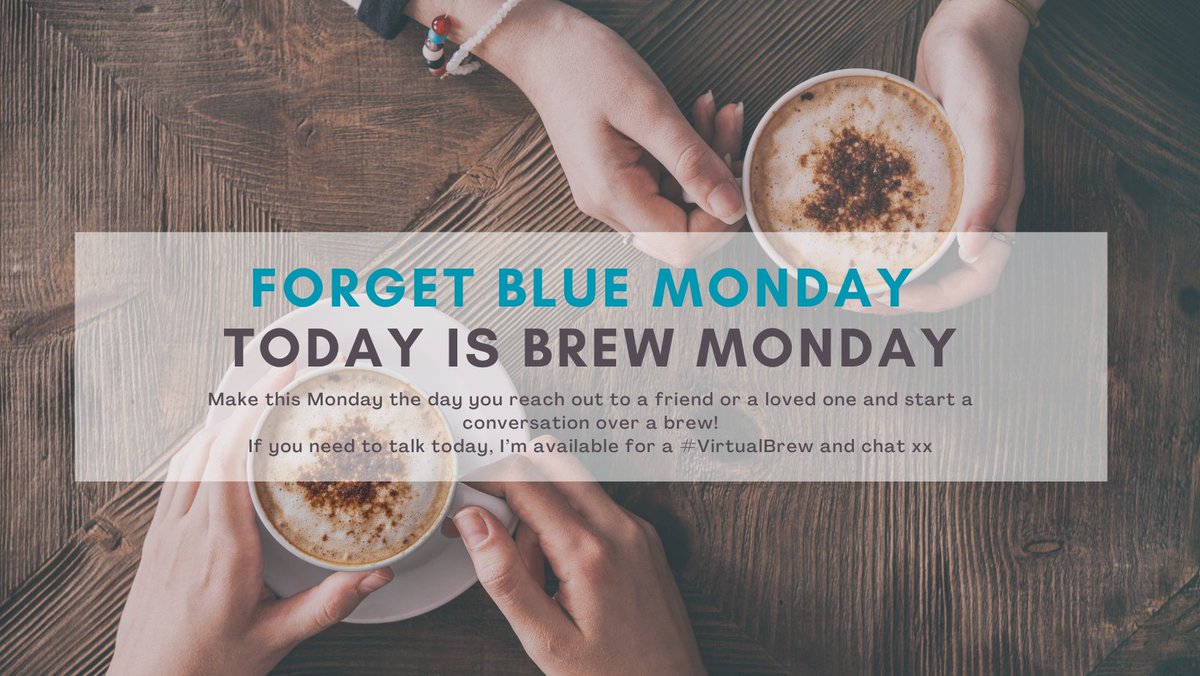 cybergeekgirl's tweet photo. I was going to post about #BlueMonday, which is apparently the most depressing day of the year, but I'm extremely grateful to @itstime2_thrive for letting me know about BREW Monday, which I think is a MUCH better way of framing the day 💡 🥰

#HereToTalk if you need to ♥️ xx https://t.co/aEWJywhaQh