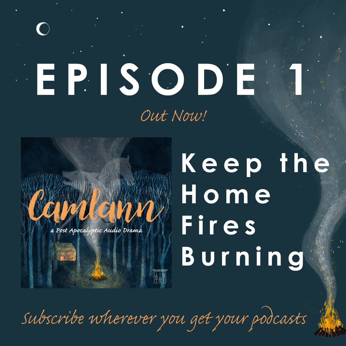 ‘Camlann’ Episode 1: Keep the Home Fires Burning, if available now wherever you get your podcasts.

We really hope you enjoy it x