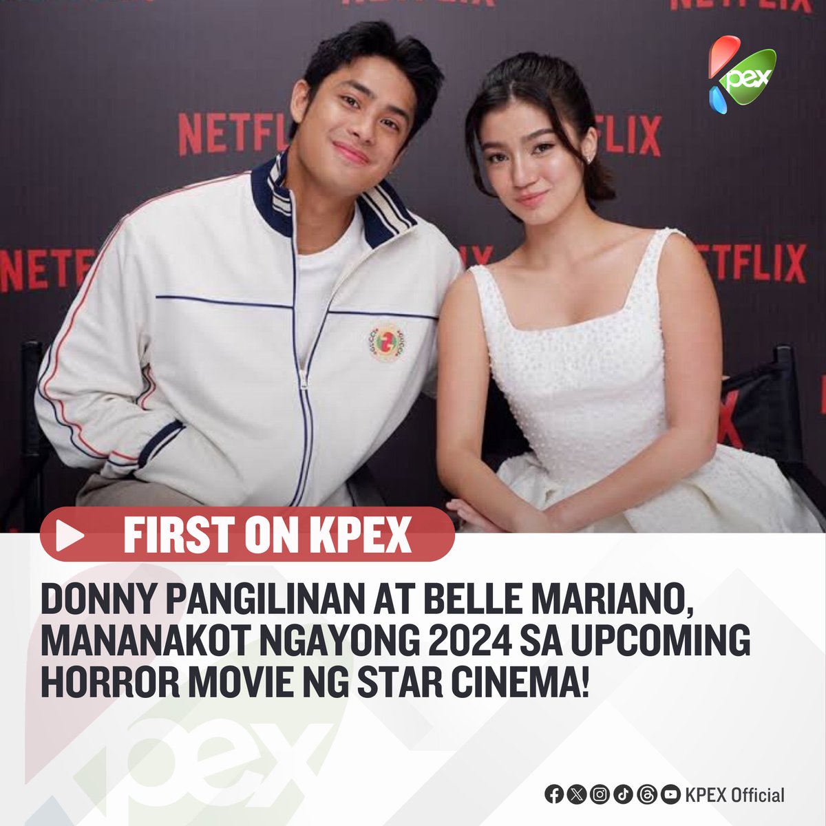 OfficialKpex's tweet photo. FIRST ON KPEx: Donny Pangilinan at Belle Mariano, mananakot ngayong 2024 sa upcoming horror movie ng Star Cinema! 

@donnypangilinan @bellemariano02 
#DonBelle
#DonnyPangilinan #BelleMariano https://t.co/tF9f91PXbd