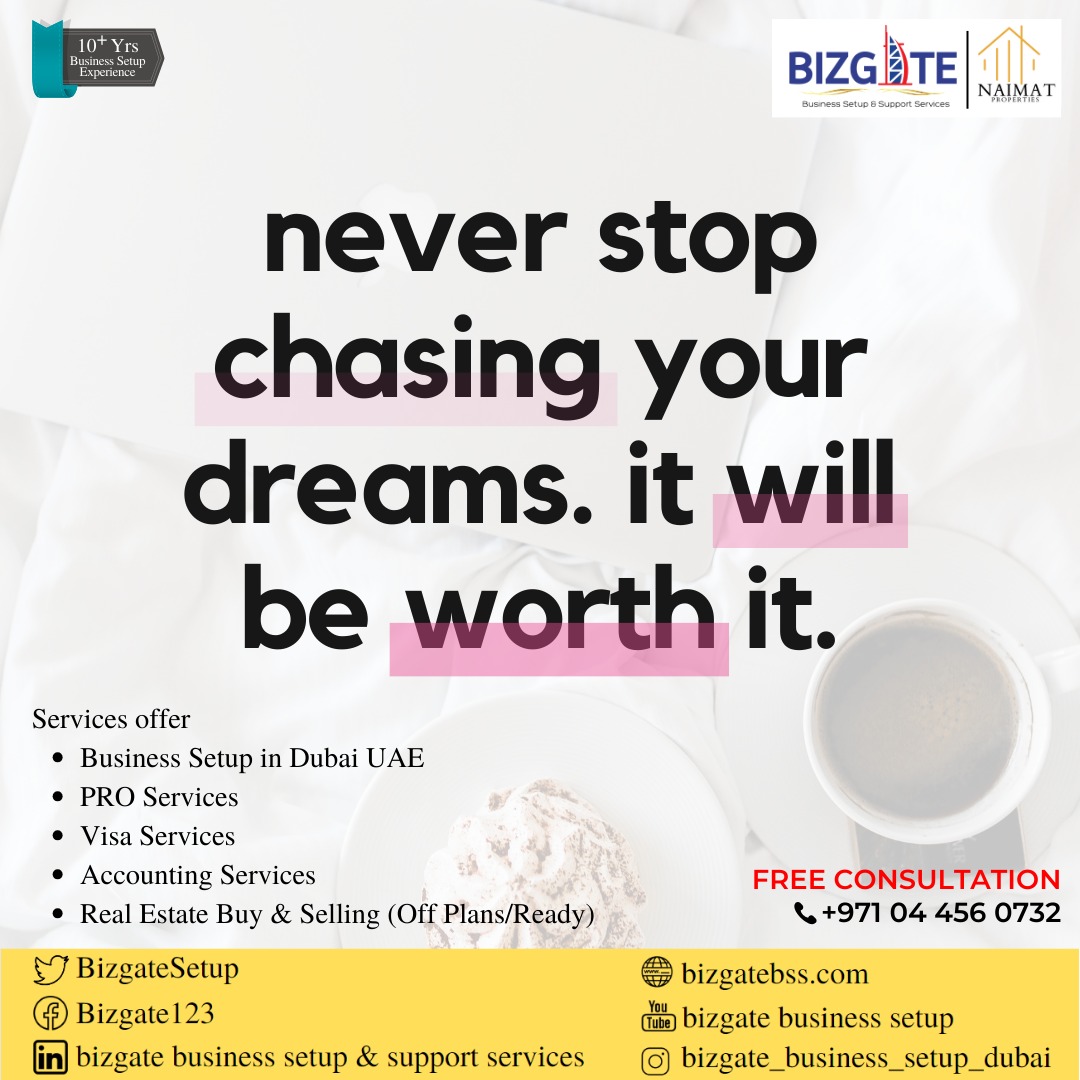 BizgateSetup's tweet image. Never stop chasing your dreams. It will be worth it.

Services offer:
Business Setup in Dubai UAE
PRO Services
Visa Services
Accounting Services
Real Estate Buy &amp;amp; Selling (Off Plans/Ready)

Free Consultation
+971 58 151 0553

#business #entrepreneur #motivation #success #UAE