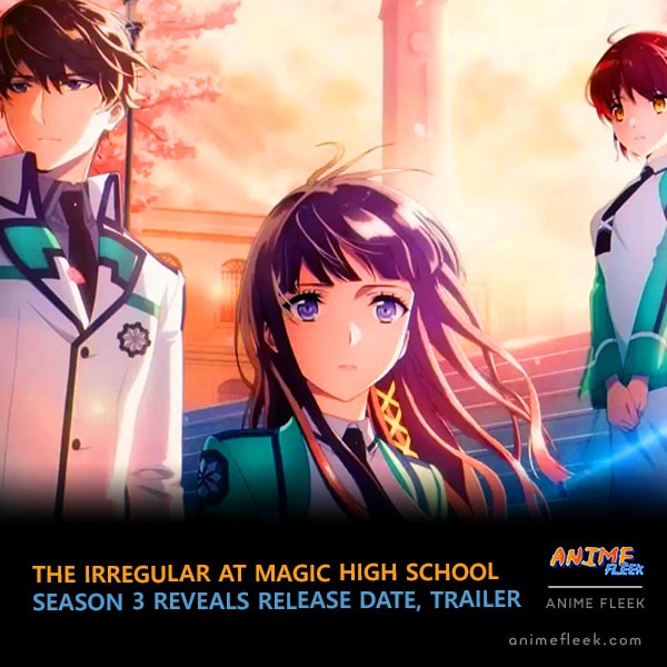 animefleek's tweet photo. Irregular At Magic High School Season 3 Reveals Release Date. Finally, the long wait is about to end as everyone’s favorite action fantasy anime is returning. 
READMORE: https://t.co/Rbszjf9RXN
#anime #animenews #animefleek #animelovers #irregularatmagichighschool https://t.co/z6Eamm5HFS