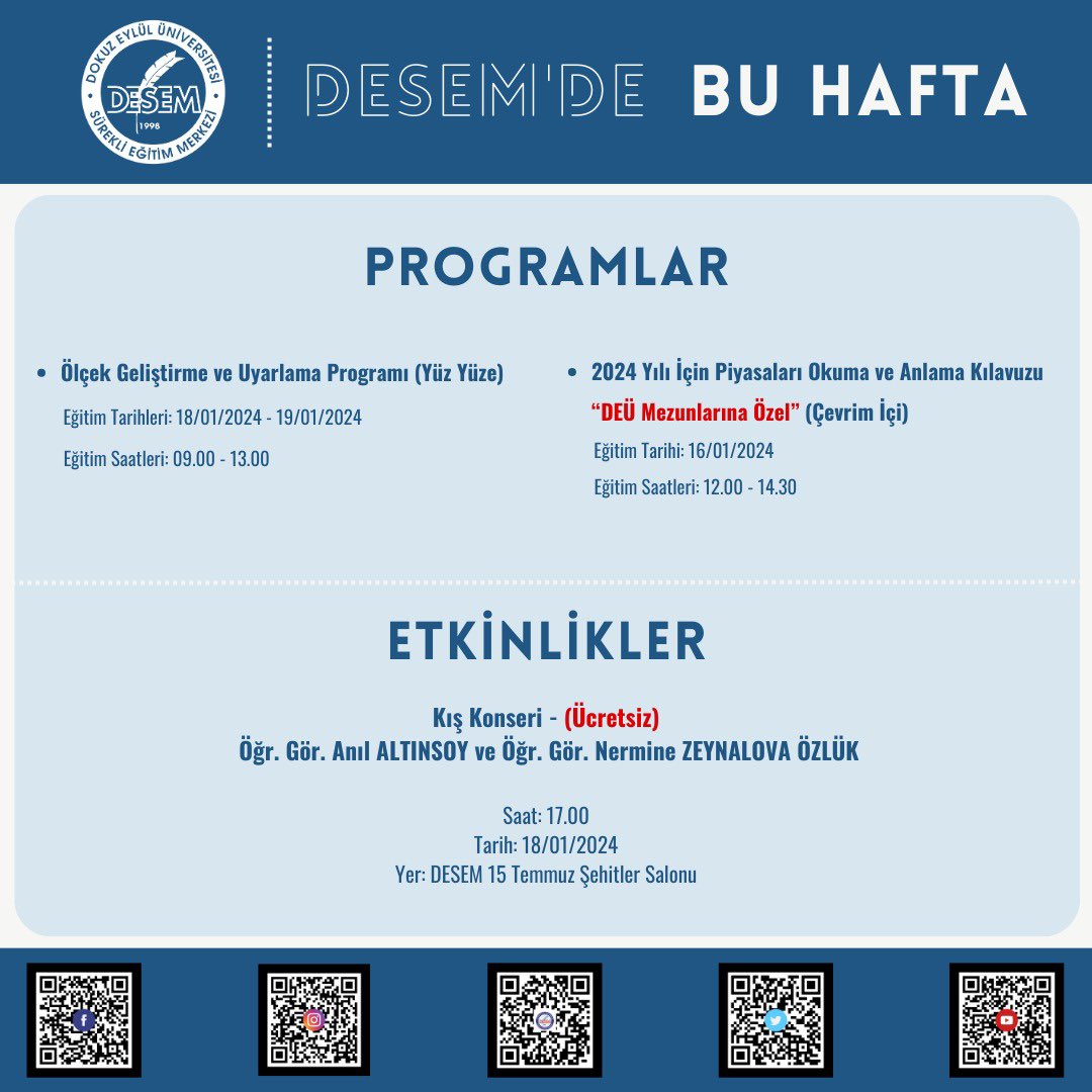 15.01.2024 - 21.01.2024 haftasında gerçekleşecek <a href="/universitemdeu/">Dokuz Eylül Üniversitesi</a> DESEM programlarımız ve etkinliklerimiz…