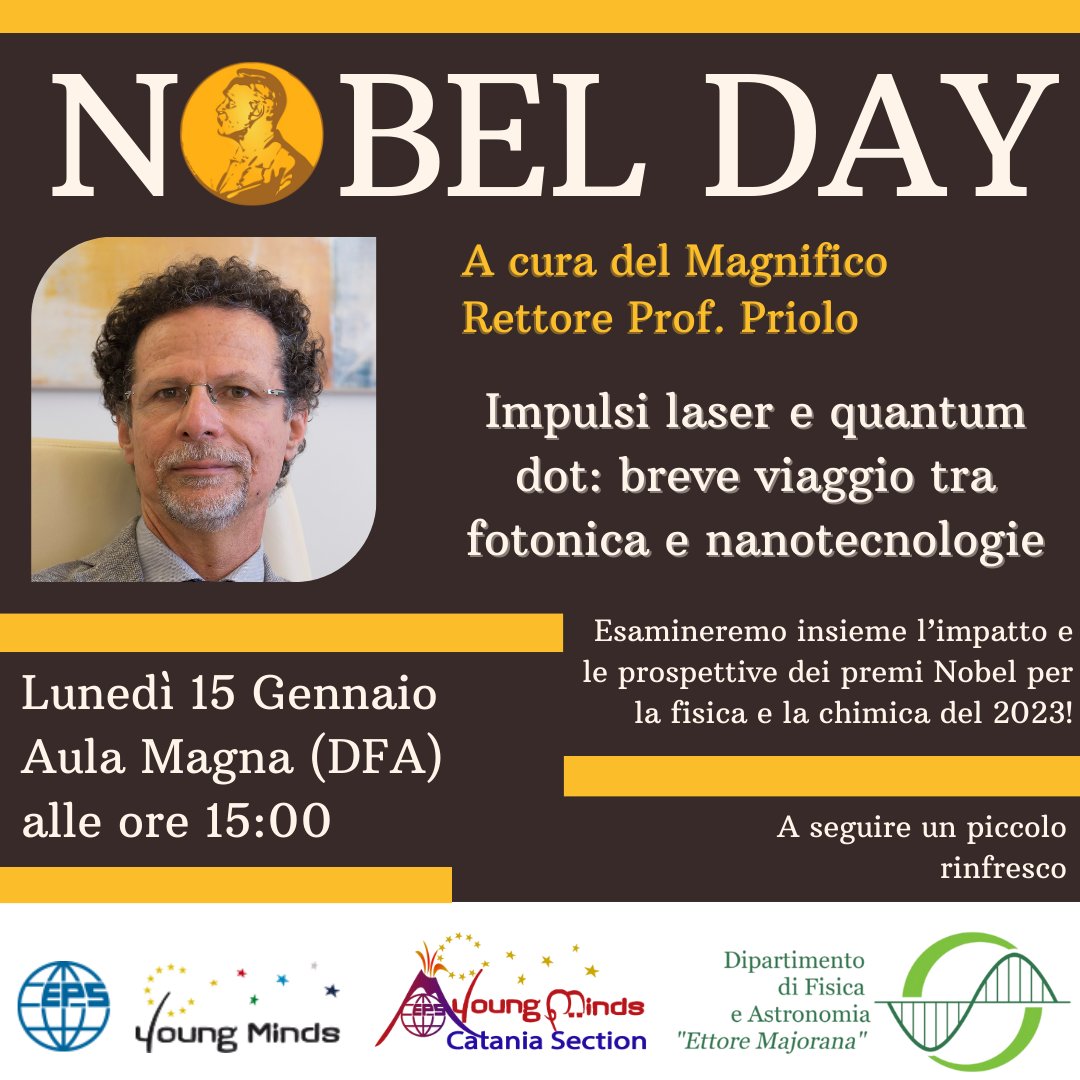 EPSYMCT's tweet photo. Oggi pomeriggio, presso l'Aula Magna del @DfaUnict, il Prof. Francesco Priolo, Magnifico Rettore di @unict_it, terrà un seminario sulle scoperte premiate con il #Nobel per la #Fisica e per la #Chimica nel 2023 🏅 #NobelDay 👉 https://t.co/BZP2dkwEB6 https://t.co/pB5sKFooDp