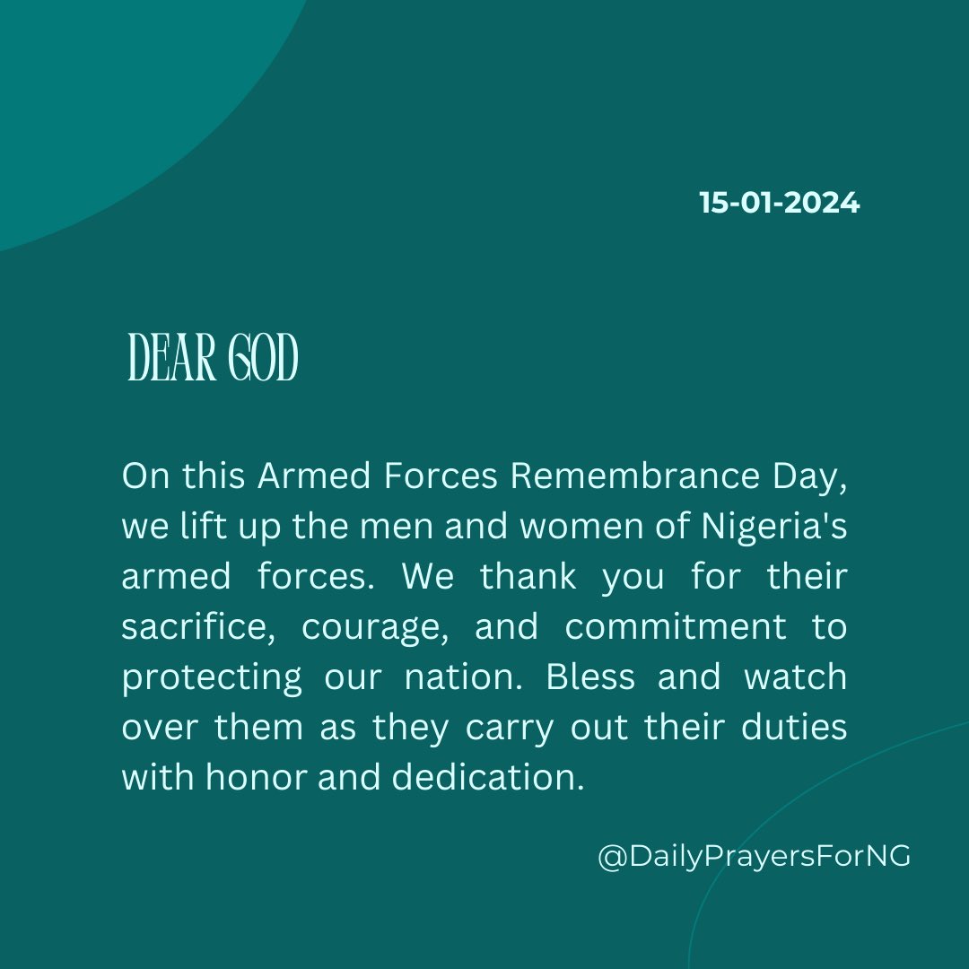 DailyPrayers4NG's tweet photo. On this #ArmedForcesRemembranceDay we thank God for the lives of our force men and women @HQNigerianArmy and pray that the Lord brings comfort to those who bear the physical and emotional scars of their service. https://t.co/2eXkSH4BJ0