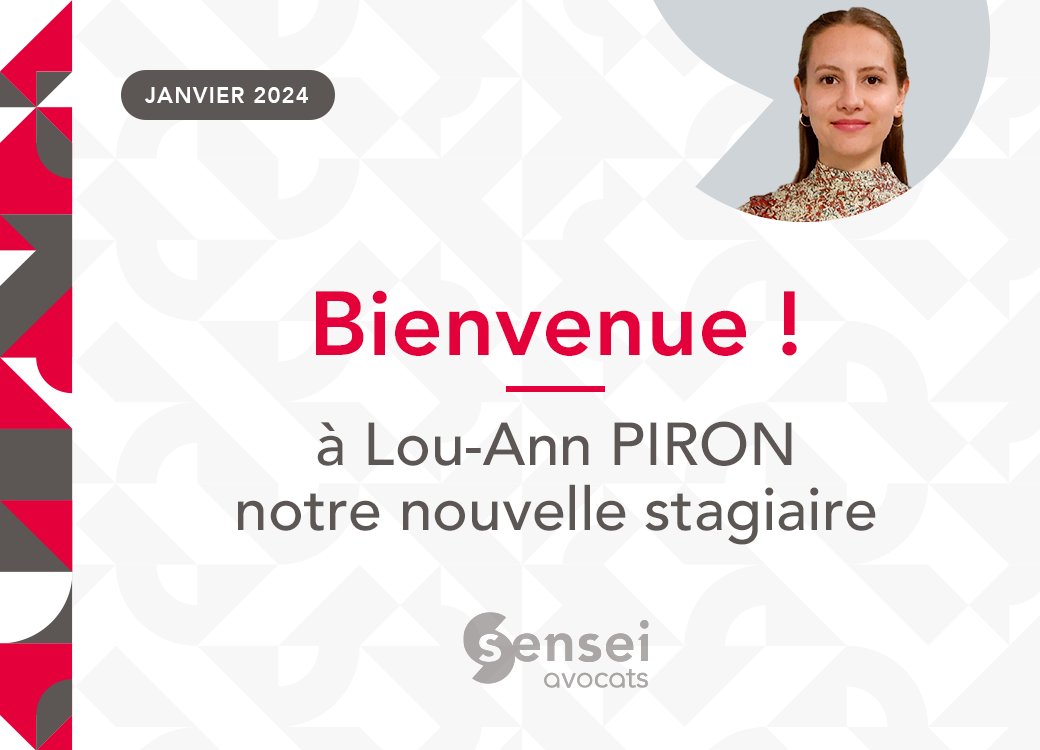 🔴 DU COTÉ DE CHEZ SENSEI

SENSEI avocats est ravi d'accueillir à nouveau Lou-Ann PIRON.
Elle rejoint et assistera l'équipe de Raphaëlle CHOCRON en tant que stagiaire pour une période de 6 mois.