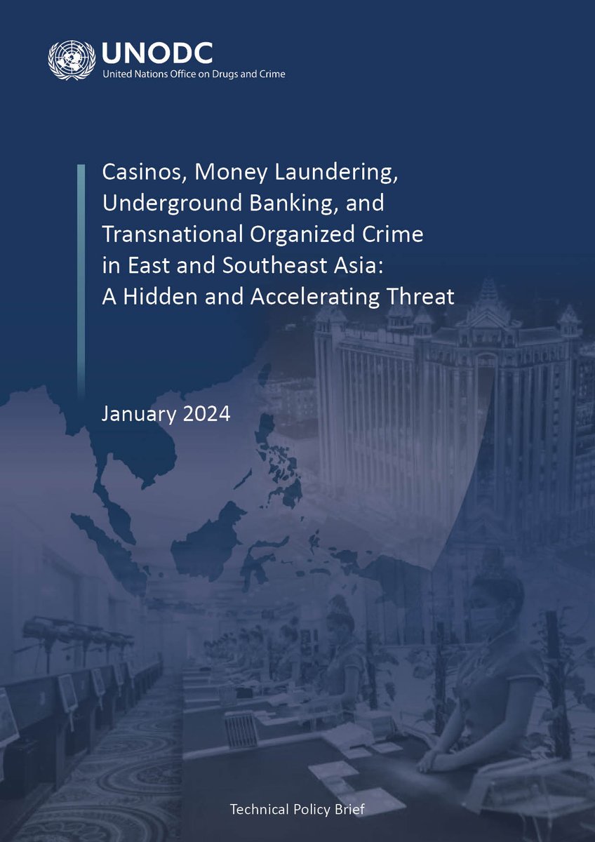 UNODC_SEAP's tweet photo. Casinos, junkets & #crypto: major drivers of #moneylaundering, underground banking & #cyberfraud in East and Southeast Asia. New policy brief 👉 https://t.co/RESssnqPTG #organizedcrime #Mekong #ASEAN https://t.co/Oeunz54fUZ