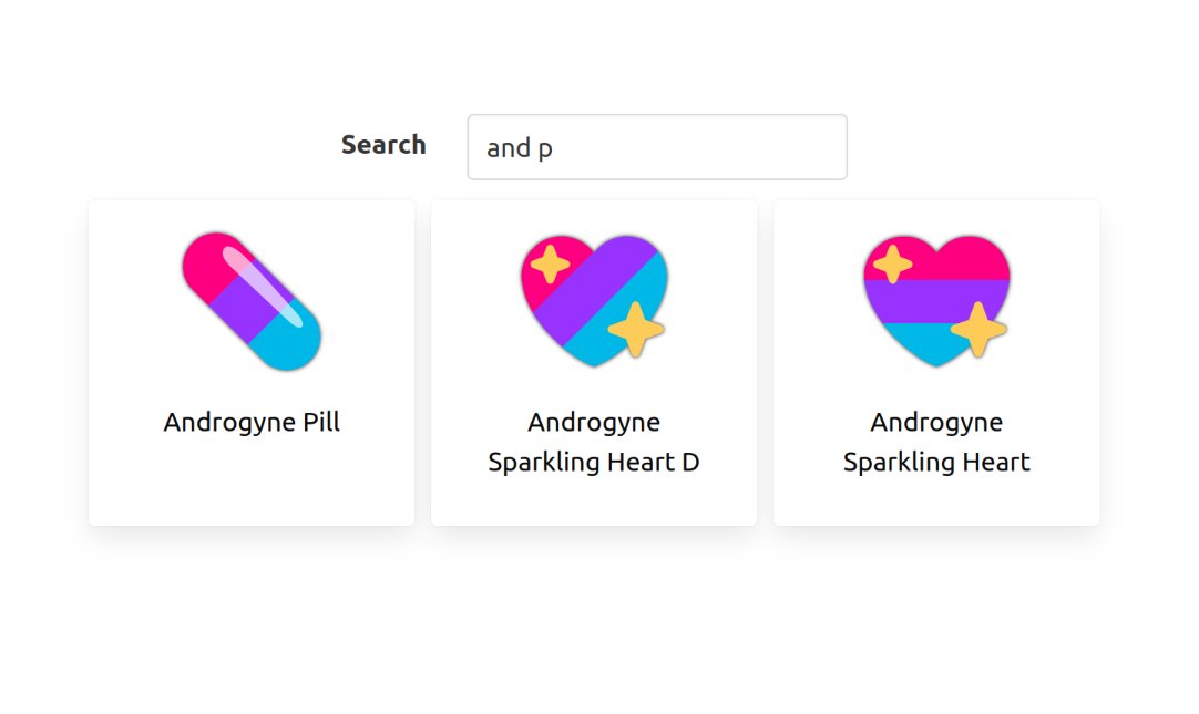 New emoji.lgbt update!
- Added Androgyne colors and Pill emote
- Updated metadata and license info
- Search now supports partial matches