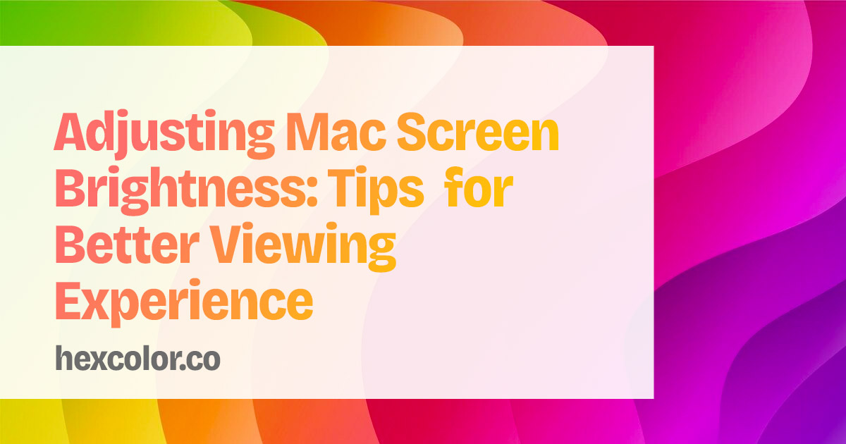 Adjusting Mac Screen Brightness: Tips for Better Viewing Experience

hexcolor.co/hub/adjusting-…

#mac #screen #brightness #truetone #eyesight