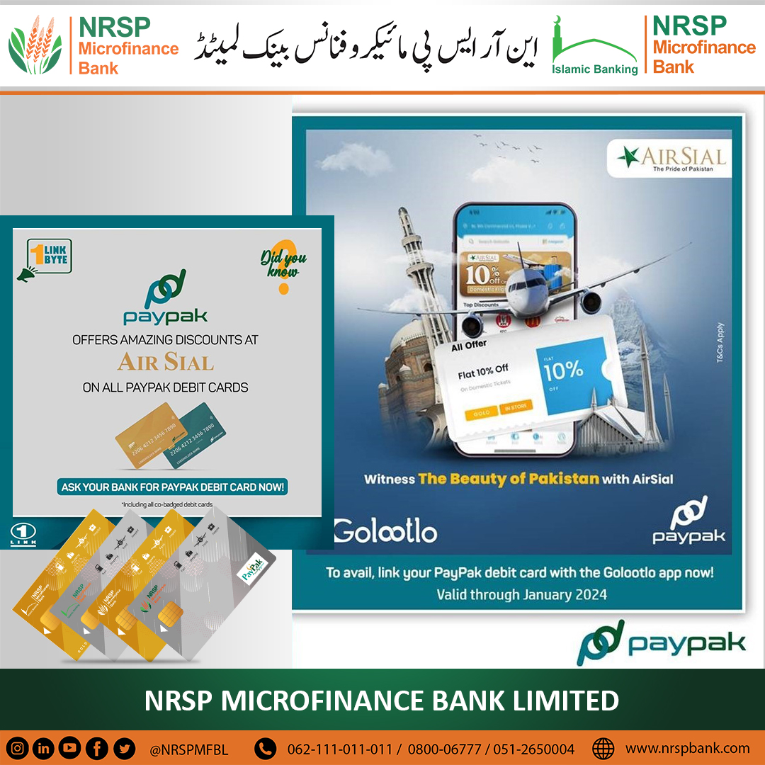 Now See the Beauty of Pakistan with AirSial Airlines on Flat 10% Off. Traveling just got better with NRSP paypak Debit card! Offer valid for limited time.
#NRSPMFBL #Airsial #paypak ##Golootlo #debitcardoffers #promotional #discount #1Link