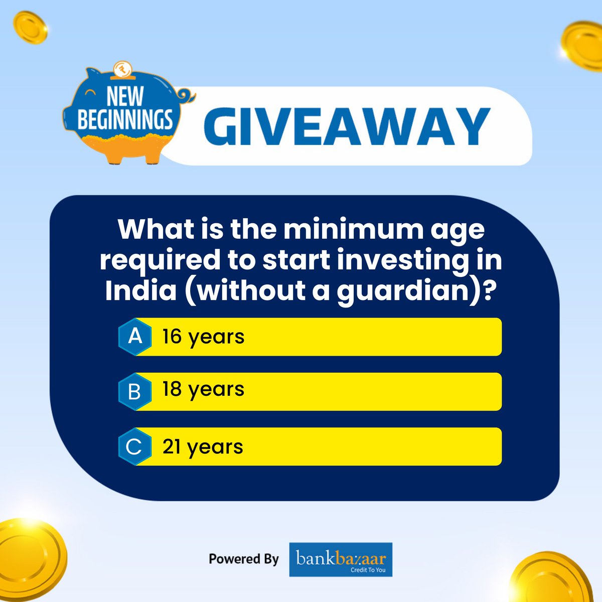 BankBazaar's tweet image. #NewBeginnings 

As we know, the golden mantra for your financial prosperity is simple: #StartYoung.

This edition of #BBGiveaway, let us know the answer to this simple question. 
And ofcourse, WIN BIG!

#ContestAlert #Contest