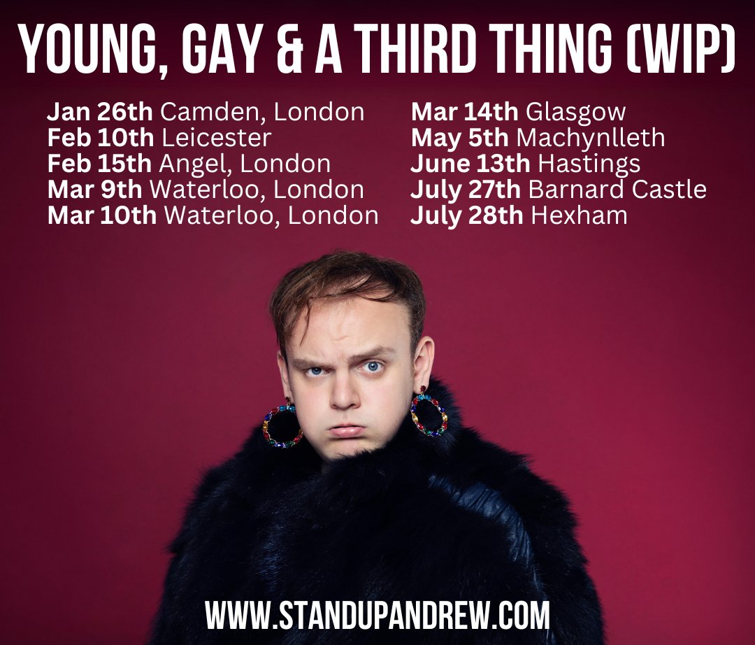 My new show 'Young, Gay and a Third Thing' is previewing all over the country this year and I'd love to see you there! More TBA soon inc. Bournemouth, Shaftesbury, Bath & Isle of Wight xoxo TICKETS ON SALE NOW... LINKTR.EE/STANDUPANDREW