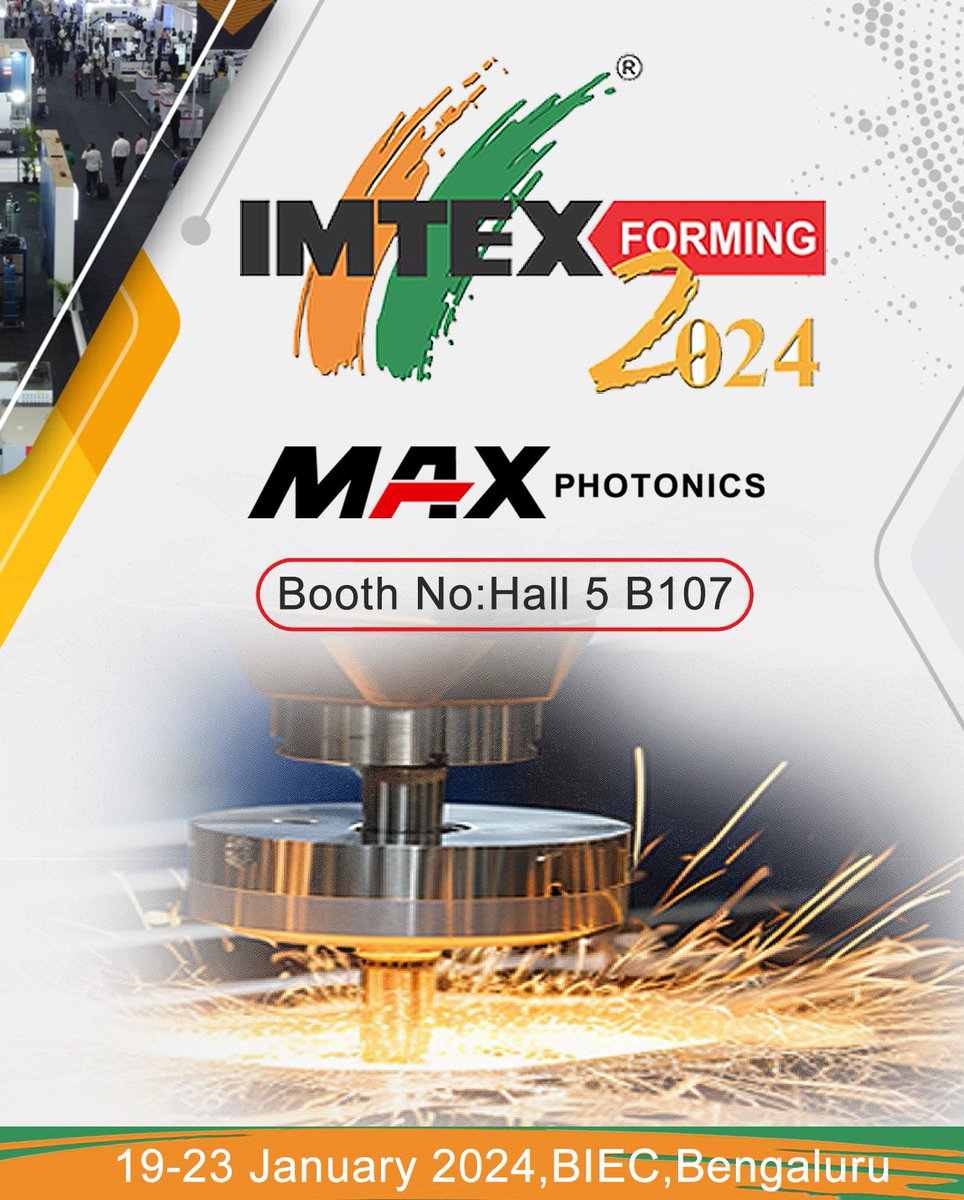 #Maxphotonics will participate at #IMTEX
See you soon in #Bengaluru , #India
Booth No.: Hall 5 - B107
Jan 19 - 23, 2024
Venue: Bangalore International Exhibition Centre
#IMTEX2024 #laserwelding #lasercutting #lasermarking #lasercleaning #laser #fiberlaser #handheldlaserwelding