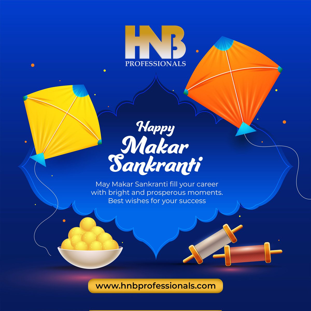May Makar Sankranti fill your career with bright and prosperous moments.
Best wishes for your success.
.
.
.
.
.
#happymakarsankranti #makarsankranti #makarsankranticelebration #kitefestival #celebrations #wishes #HNBProfessionals