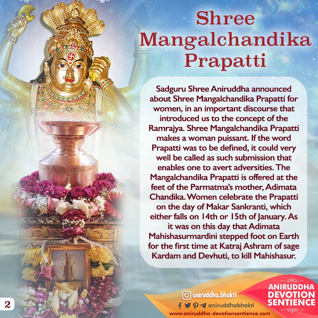AniruddhaBhakti's tweet photo. On #MakarSankranti, Shraddhavan women devotees take part in Shree Mangalchandika #Prapatti, a form of worship addressed to Aadimata #Jagdamba &amp; Swayambhagwan #Trivikram.

Here are some interesting details as told by Sadguru #AniruddhaBapu when he introduced Prapatti.
#Pujan https://t.co/b4X5e3pA8g