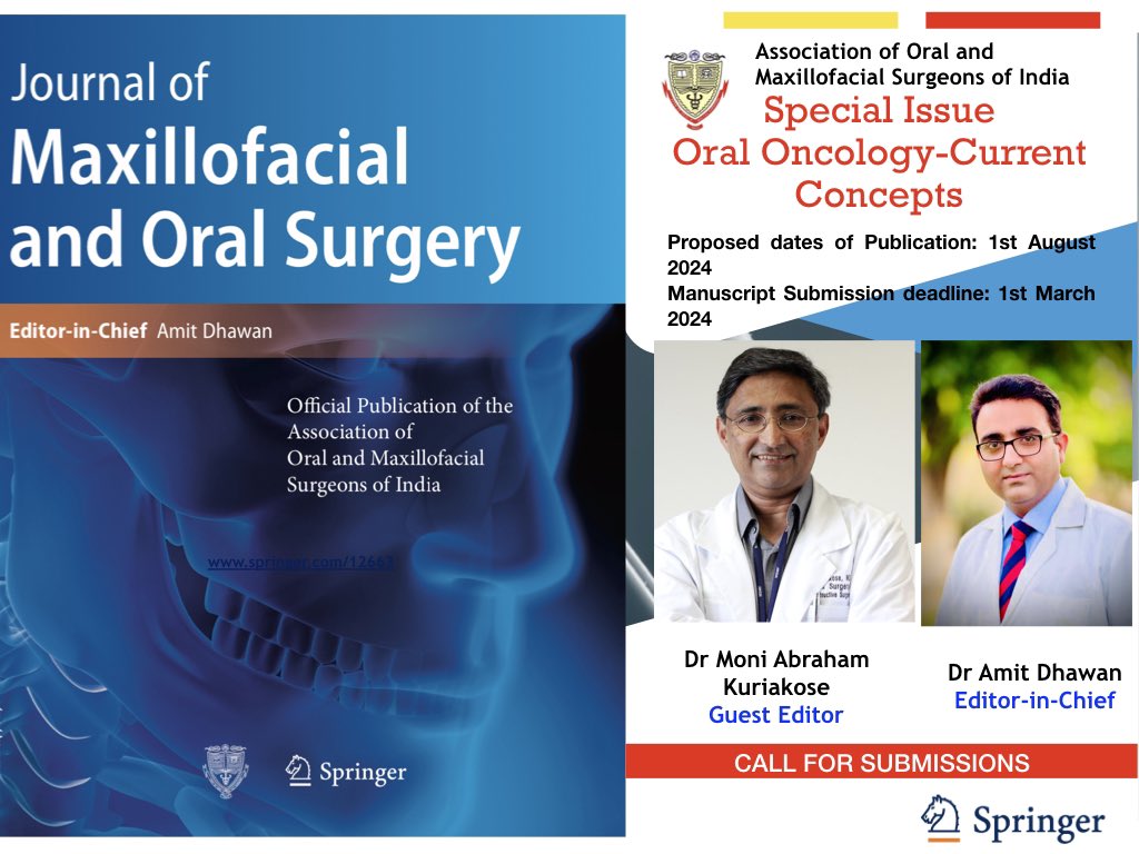 *Call for submissions for Oral Oncology- Current Concepts* special issue @JMOS_Official Proposed date of publication : 1st August 2024 Manuscript submission deadline : 1st March 2024. Guest Editor : Dr Moni Abraham Kuriakose Submit here : editorialmanager.com/maos/
