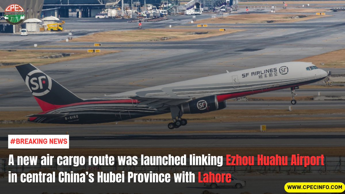 CPEC_Official's tweet photo. A new air cargo route was launched linking Ezhou Huahu Airport in central China’s Hubei Province with Lahore
🇨🇳🤝🇵🇰
#China #Pakistan #Cargo #AirRoute