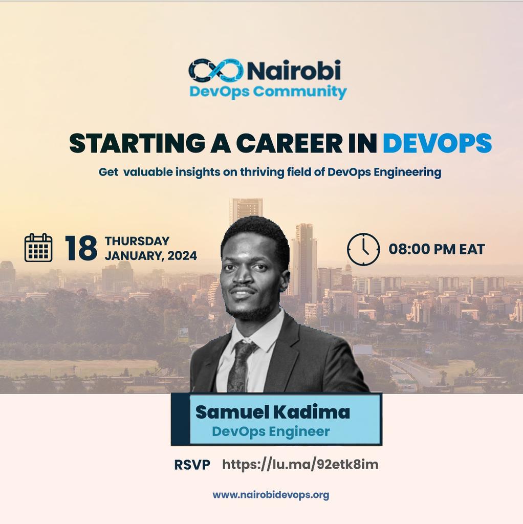 Join us this Thursday, 18th January 2024 at 8:00 pm for an insightful session on starting a career in DevOps Engineering which will be facilitated by @samuelkadima 
RSVP: lu.ma/92etk8im

You can't miss this!
#nairobi #devops #community #nairobidevops