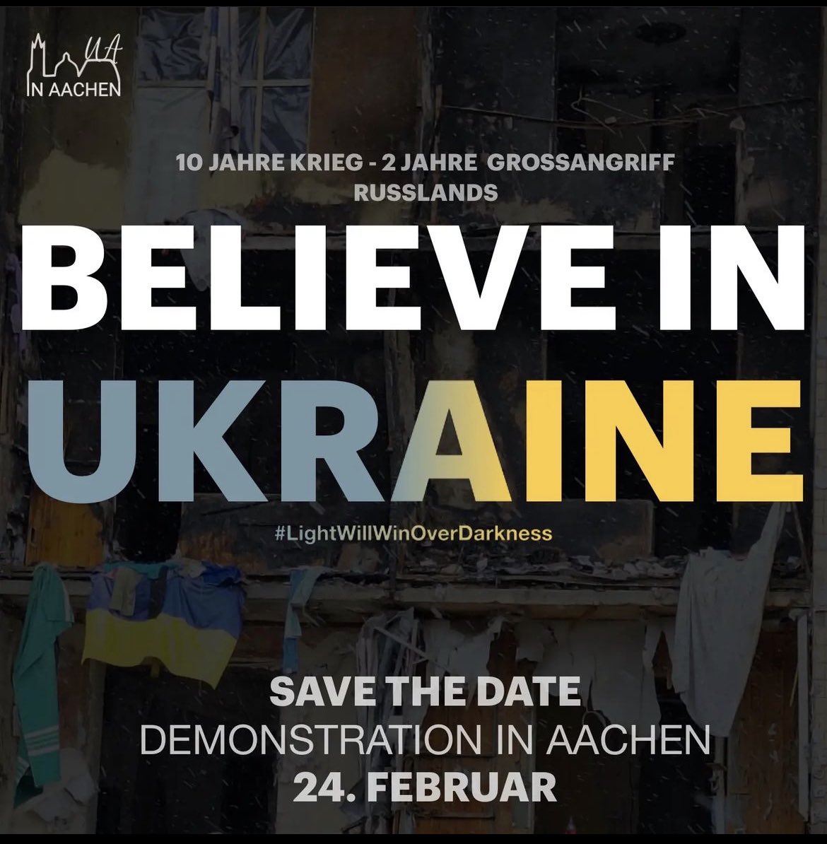 UA_Demos_DACH's tweet photo. AACHEN 24.2.24 🇺🇦🇩🇪
Am zweijährigen Jahrestag findet in Aachen eine Kundgebung statt. Angaben zur Uhrzeit und der Location stehen noch aus und werden in Kürze mitgeteilt.
#SaveTheDate
#DefendDemocracyAidUkraine #FreeTheTaurus https://t.co/v6D5cASBip