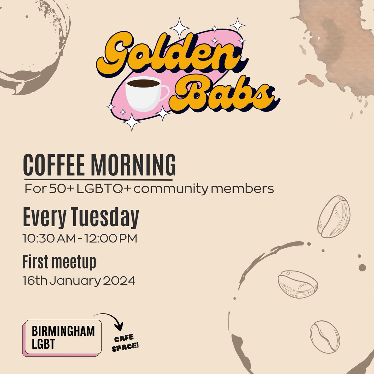 Our new community event for 2024, Golden Babs! ✨
A weekly coffee morning and activity session for 50+ LGBTQ+ community members. Starting Tuesday 16th January.

☕ Free event
✨ Every Tuesday, 10:30am-12pm
📍 Birmingham LGBT Centre