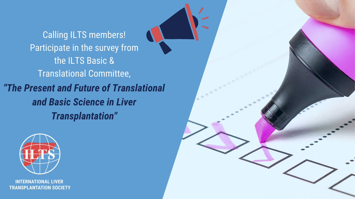 🔈Last call! Support the ILTS Basic and Translational Research Committee as they invite fellow #ILTS members to answer their survey, 'The Present and Future of Translational and Basic Science in Liver Transplantation' Take the survey here: loom.ly/ws1qpTk