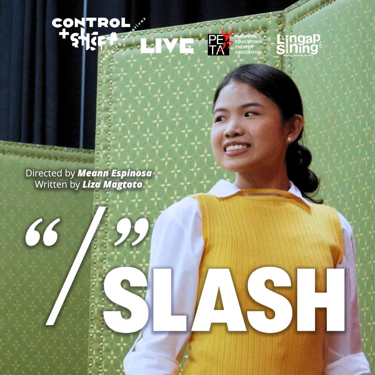 petatheater's tweet photo. "/" (Slash) is part of #PETAControlShift : #ChangingNarratives, Reclaiming and Reshaping Stories of the Filipino People, a bold collection of new theater performances that puts the spotlight on the theme of narrative change.
#TheaterforDevelopment https://t.co/iS6Hppw9lW