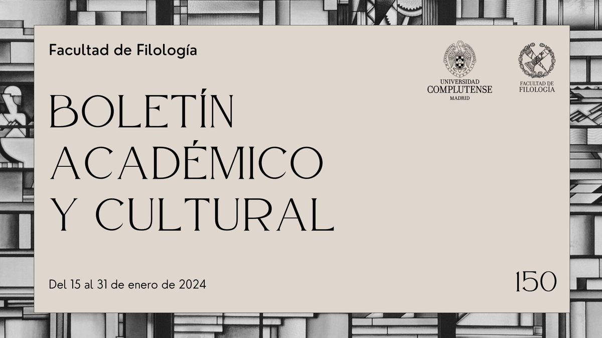 📣¡Ya está disponible el nuevo BOLETÍN ACADÉMICO Y CULTURAL de nuestra facultad! 📅15 al 31 de enero de 2024 filologia.ucm.es/file/150-bolet…