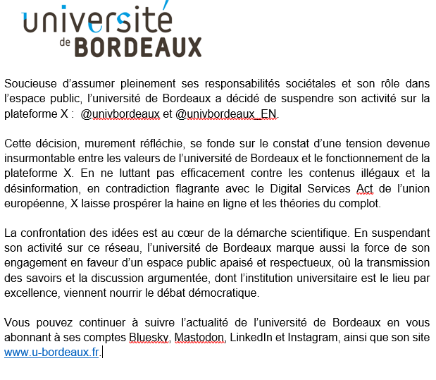univbordeaux's tweet image. Soucieuse d’assumer pleinement ses responsabilités sociétales et son rôle dans l’espace public, l’université de Bordeaux a décidé de suspendre son activité sur la plateforme X : @univbordeaux et @univbordeaux_EN.
