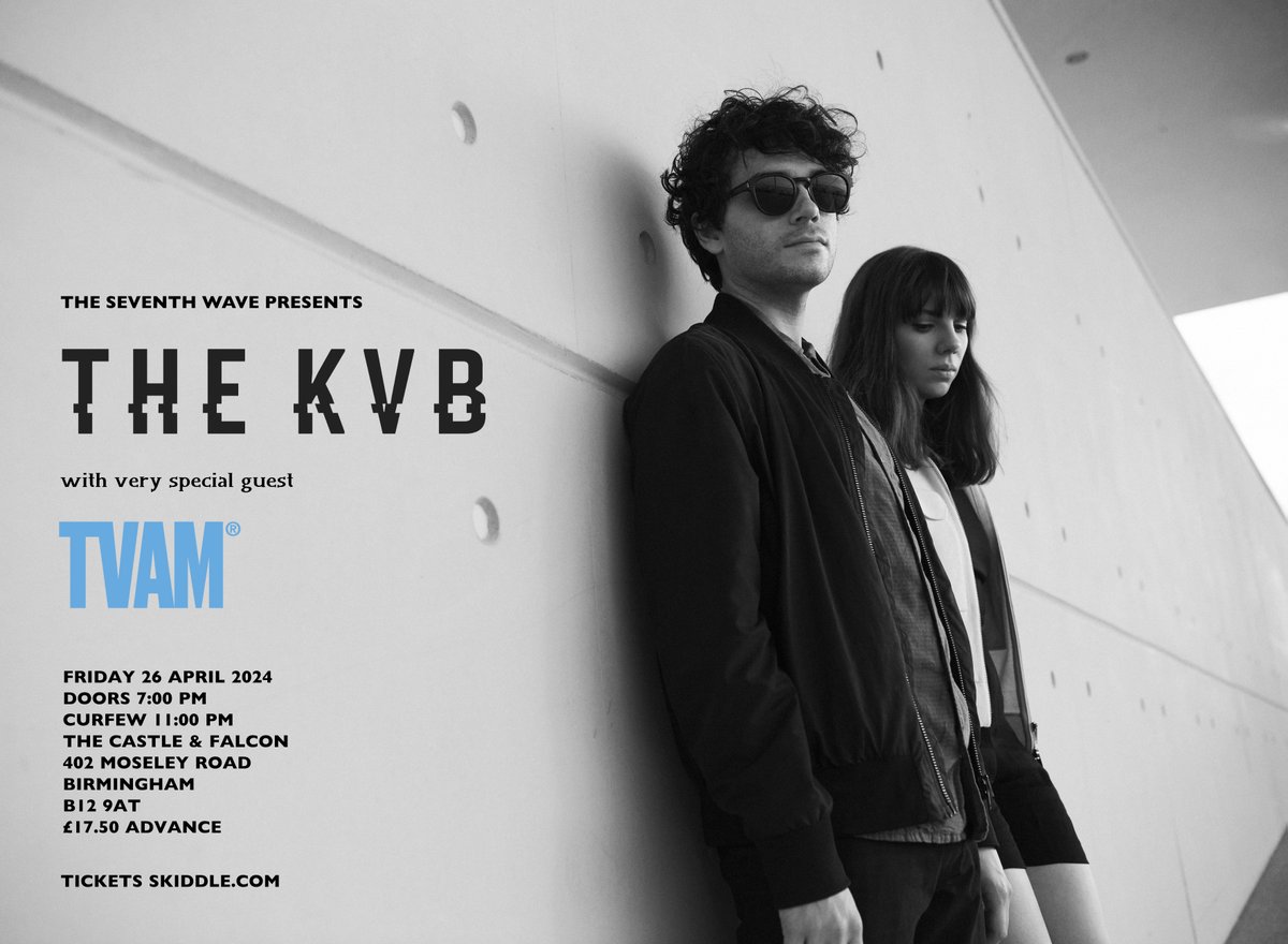 Really pleased to announce that @TheKVB and @_tvam will be coming to @CastleandFalcon in Birmingham on Friday 26 April 2024. Tickets here: skiddle.com/g/theseventhwa…