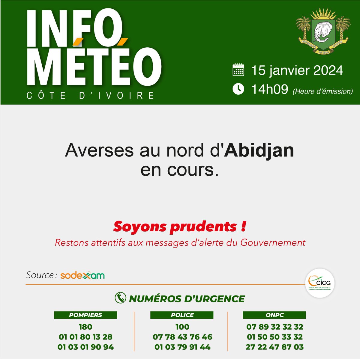 🚨#AlerteMétéo | Averses au nord d'Abidjan en cours.

⚠️ 𝐑𝐞𝐬𝐭𝐨𝐧𝐬 𝐯𝐢𝐠𝐢𝐥𝐚𝐧𝐭𝐬 !

#CICG #GouvCI 
#Sodexam