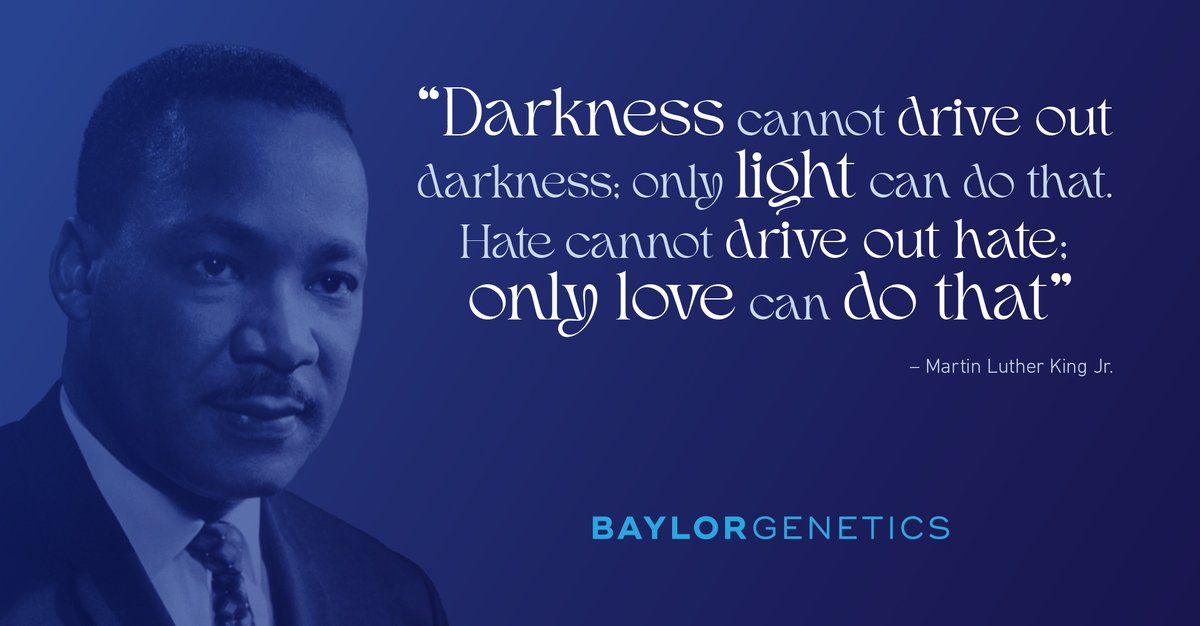 BaylorGenetics's tweet photo. As we commemorate this Martin Luther King Jr. Day, we reflect on his legacy of courage, compassion, and change. We honor his remarkable contributions and remain committed to pursuing a world filled with love, unity, and equality.
#ThinkBG #BGreat #MLKDay https://t.co/6slVKwuByh