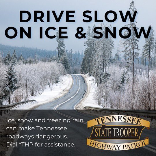 TNHighwayPatrol's tweet photo. Extreme weather has struck Tennessee. If you must drive today, please use extreme caution ⚠️.  Make sure your cell phone is fully charged and you are properly dressed in layers as temperatures are dangerously low. If you can stay off the roads, please do. https://t.co/Xur0bomVPg