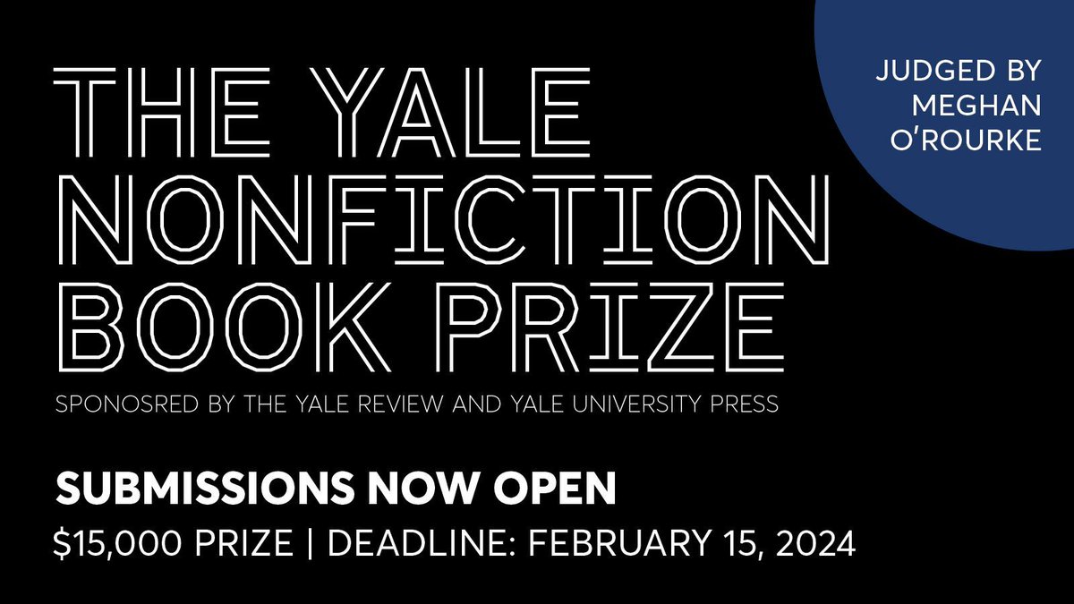 SUBMISSIONS NOW OPEN! 🌟 Submit your nonfiction manuscript to the inaugural Yale Nonfiction Book Prize before February 15. Winner receives $15K, publication by <a href="/yalepress/">Yale University Press</a>, and first serial pub in TYR. Judged by <a href="/meghanor/">Meghan O'Rourke meghanor.bsky.social</a>! For full details and to submit: theyalereview.submittable.com/submit/284705/…