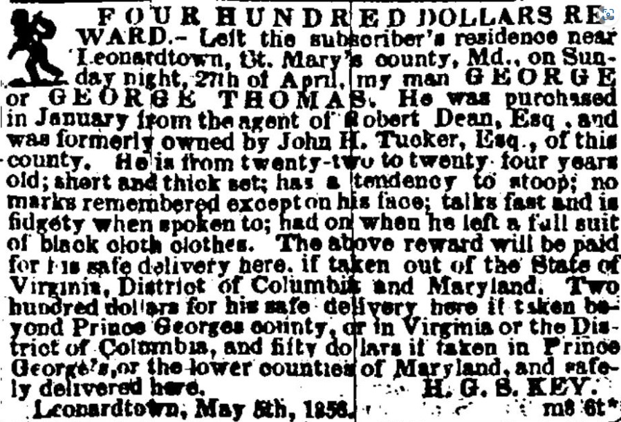 FromSlaves's tweet photo. I ran away from Tudor Hall, which was owned by my enslaver H.G.S. Key (relative of Francis Scott Key)  in Leonardtown MD on April 27, 1856. I had been recently purchased and was formerly enslaved by John H. Tucker.  My name was GEORGE THOMAS. https://t.co/GlmWmcOS9C